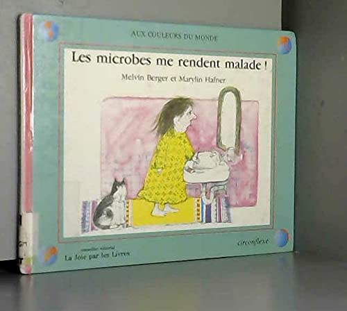 Les microbes me rendent malade 9782878330397