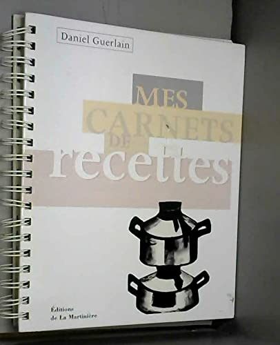 Mes Carnets De Recettes. Et Les Desserts De Maman Et De Nadine 9782732424446