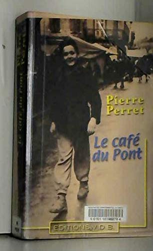 Le café du Pont 9782846944397