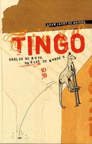 Tingo: Drôles de mots, drôles de mondes 9782264045072