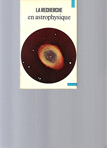 La Recherche en astrophysique: Articles 9782020045971