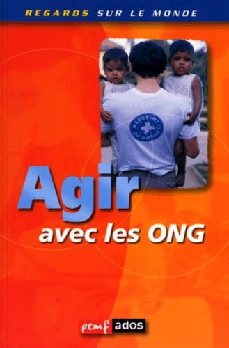 Agir Avec Les Ong 9782845260368
