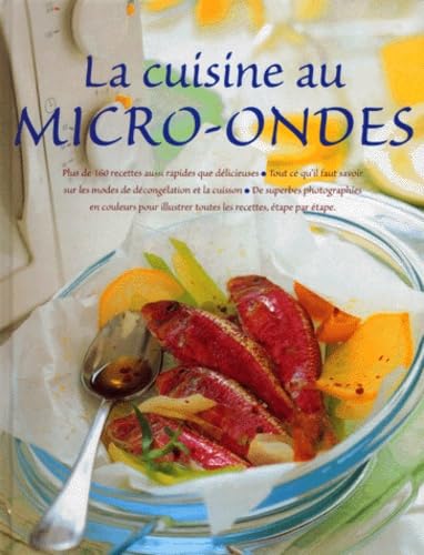 La Cuisine au micro-ondes 9782841981434