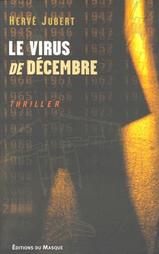 Le Virus de décembre 9782702479124
