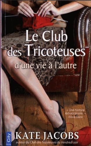 Le Club des tricoteuses d'une vie à l'autre 9782824603407