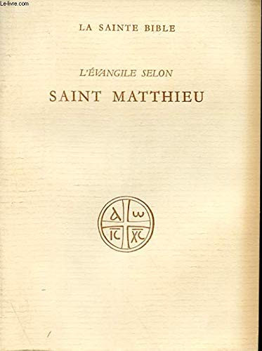 L'EVANGILE SELON SAINT MATTHIEU. 