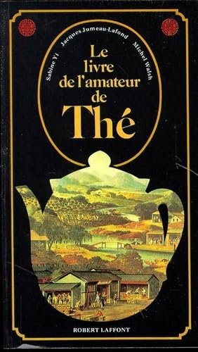 Livre de l'amateur de thé 9782221079256