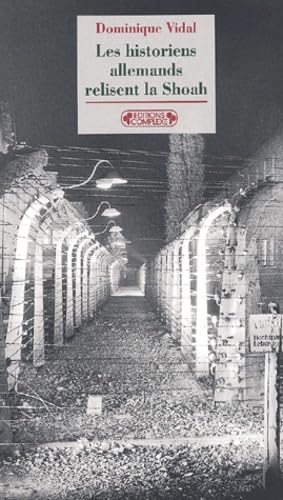 Les Historiens Allemands Relisent La Shoah 9782870279090