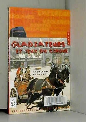 Gladiateurs et jeux du cirque 9782745902962