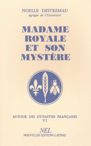 Madame Royale et son mystère 9782723304351