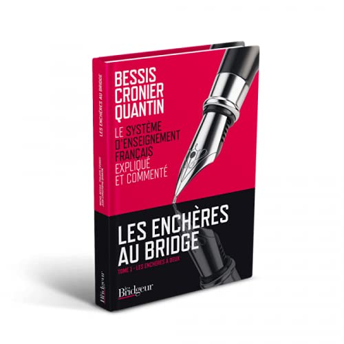 Les Enchères au Bridge Tome 1 9782372400039