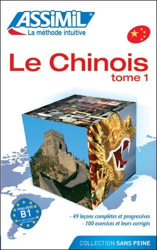 Le Chinois sans Peine - Tome 1 ; Livre 9782700500899
