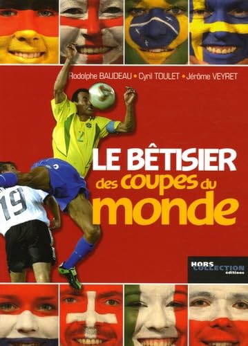 Le bêtisier des Coupes du monde 9782258071209
