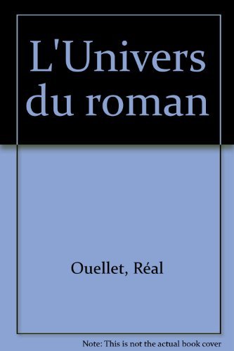 L'Univers du roman 9782130425700