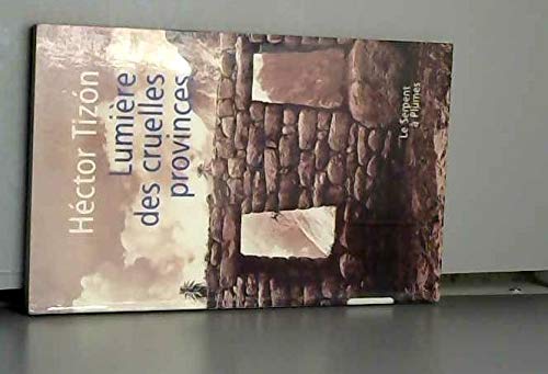 Lumière des cruelles provinces 9782842611071