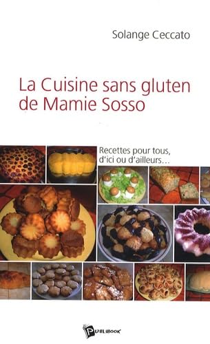 La Cuisine sans gluten de Mamie Sosso 9782748335309
