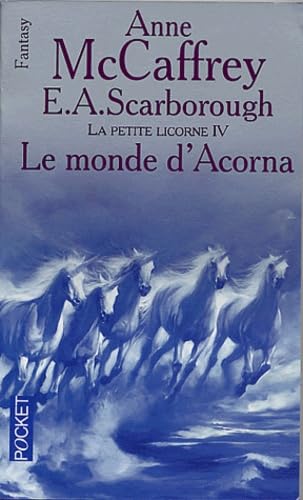 La petite licorne, tome 4 : Le monde d'Acorna 9782266126656