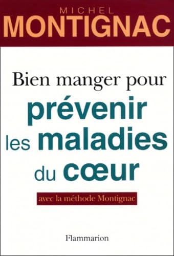 Bien manger pour prévenir les maladies du coeur 9782082009829