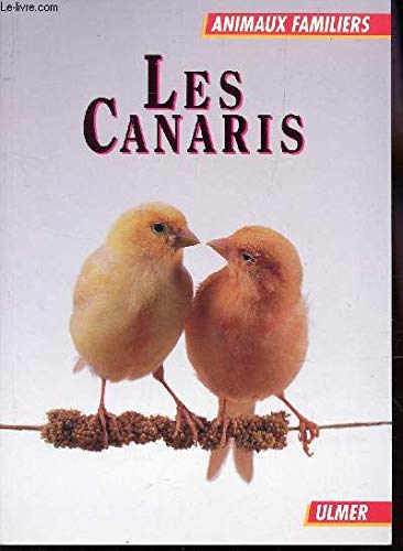 Les canaris 9782841380787