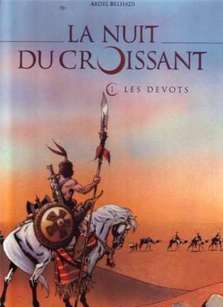 La Nuit Du Croissant T 1 9782877642972