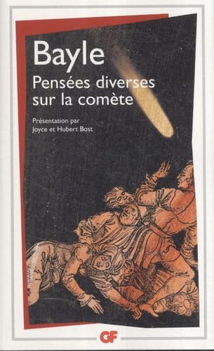 Pensées diverses sur la comète: PRESENTATION PAR JOYCE ET HUBERT BOST 9782081207127