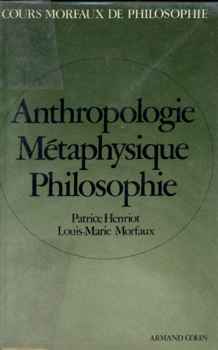 Anthropologie Métaphysique Philosophie. 