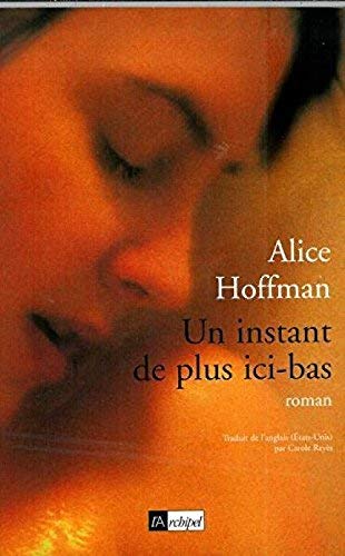 Un instant de plus ici-bas 9782841872183