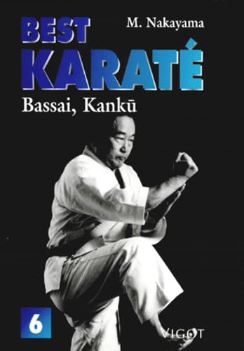 Best karaté, n° 6 : Bassai, kanku 9782711413973