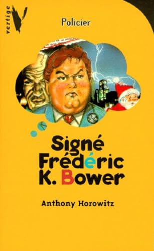 Signé Frédérik K.Bower 9782012097483