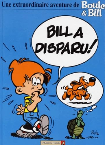 Boule et Bill : Bill a disparu ! 9782869671225