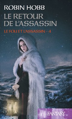 Le Fou et l'Assassin, Tome 4 : Le retour de l'assassin 9782298130287