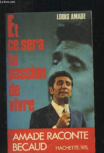 Et ce sera ta passion de vivre (French Edition) 9782010090028