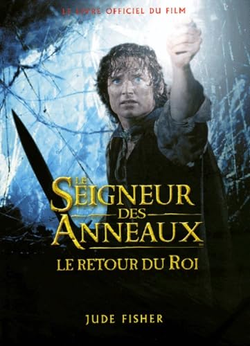 Le Seigneur des Anneaux - Album le retour du roi (Ancien prix Editeur 17,06 Euros) 9782842281519