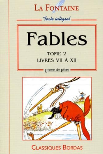 LA FONTAINE ULB FABLES T.2 NP (Ancienne Edition) 9782040284046