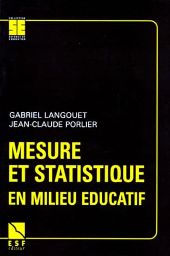 Mesure et statistique en milieu éducatif 9782710108788