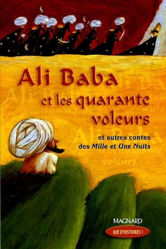 Que d'histoires ! CM1 (2005) - Module 1 - Ali Baba et les quarante voleurs: Livre de jeunesse 9782210625037