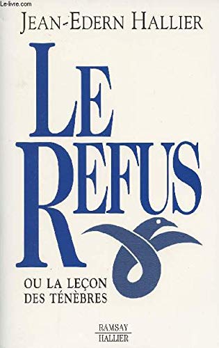 Le refus, ou la leçon des ténèbres (1992-1994) 9782840980582