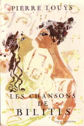 Les chansons de bilitis 9782253029588