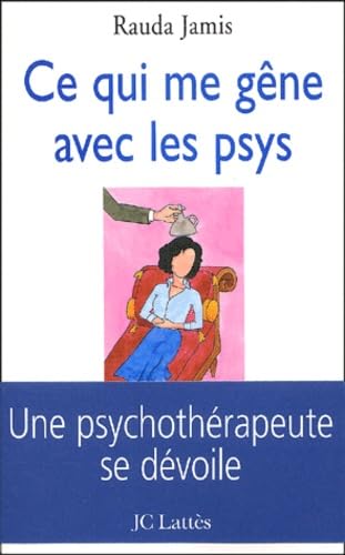 Ce qui me gêne avec les psys 9782709622653