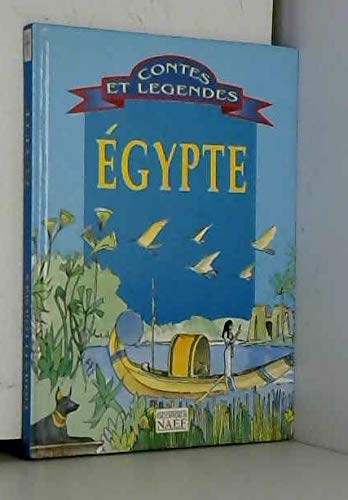 Contes Et Legendes De L'Egypte 9782831302836