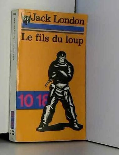 Le fils du loup / nouvelles 9782264000057