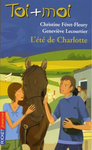 Toi + Moi, tome 41 : L'Eté de Charlotte 9782266149037