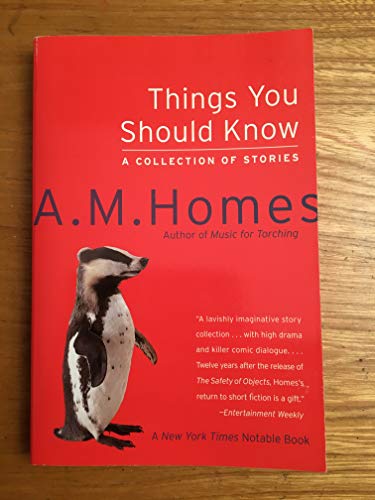 Things You Should Know: A New York Times Notable Book―Emotionally Precise Stories of Memory, Desire, and Loss 9780060520137