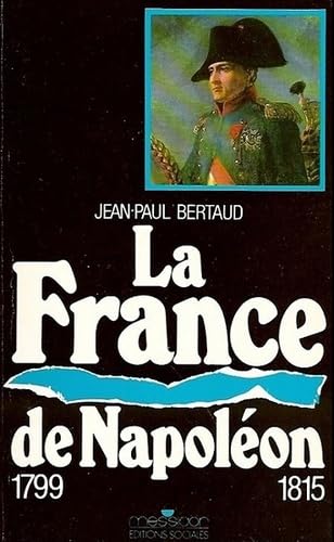 La France de Napoléon 9782209058884