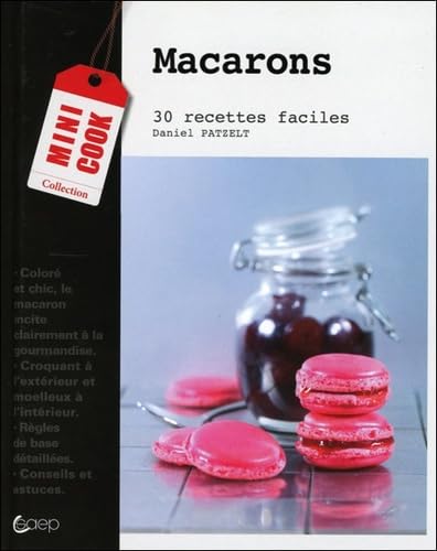 Macarons - 30 recettes faciles 9782737201714