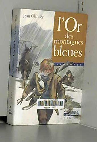 L'Or Des Montagnes Bleues 9782203119215