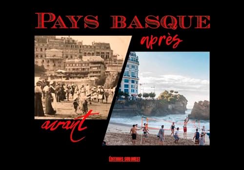 Pays Basque Avant-Après 9782817706931