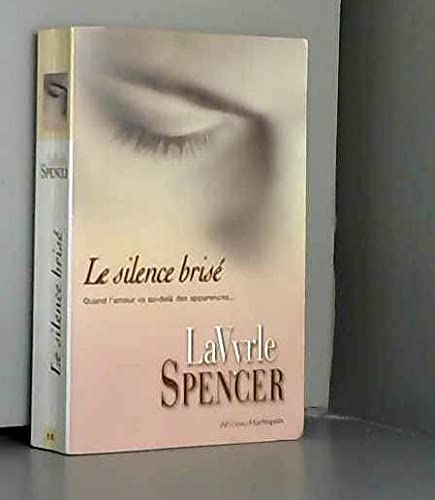 Le Silence Brisé. Quand l'amour va au-delà des apparences... 9782280178105