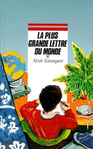 La plus grande lettre du monde 9782700211887