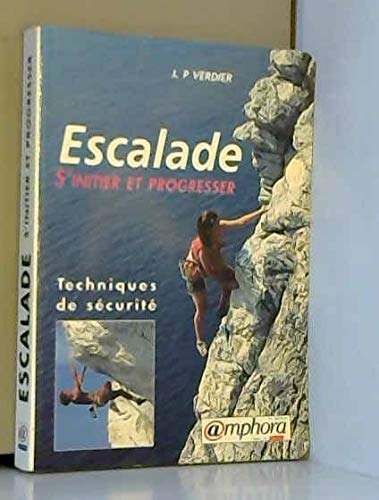Escalade. S'initier et progresser 9782851805195
